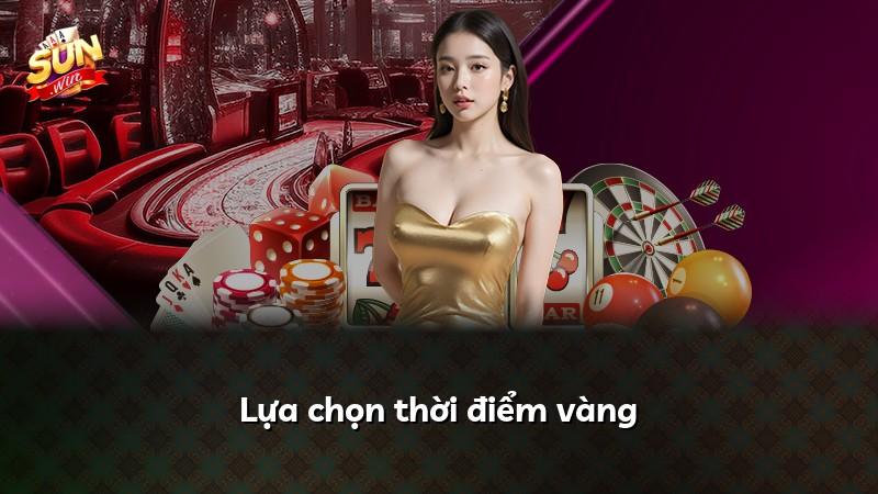 Lựa chọn thời điểm vàng