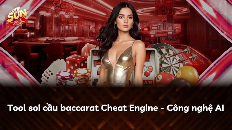 Tool soi cầu baccarat Cheat Engine - Công nghệ AI