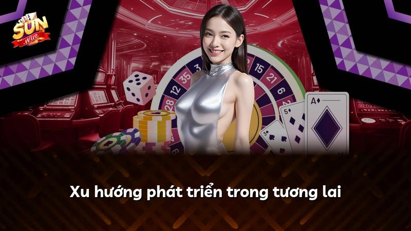 Xu hướng phát triển trong tương lai